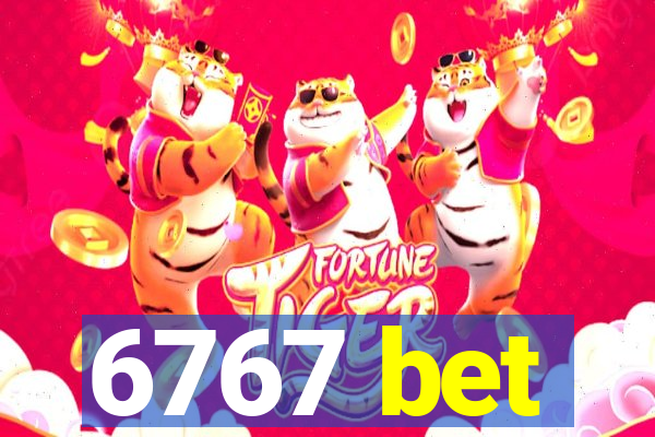 6767 bet